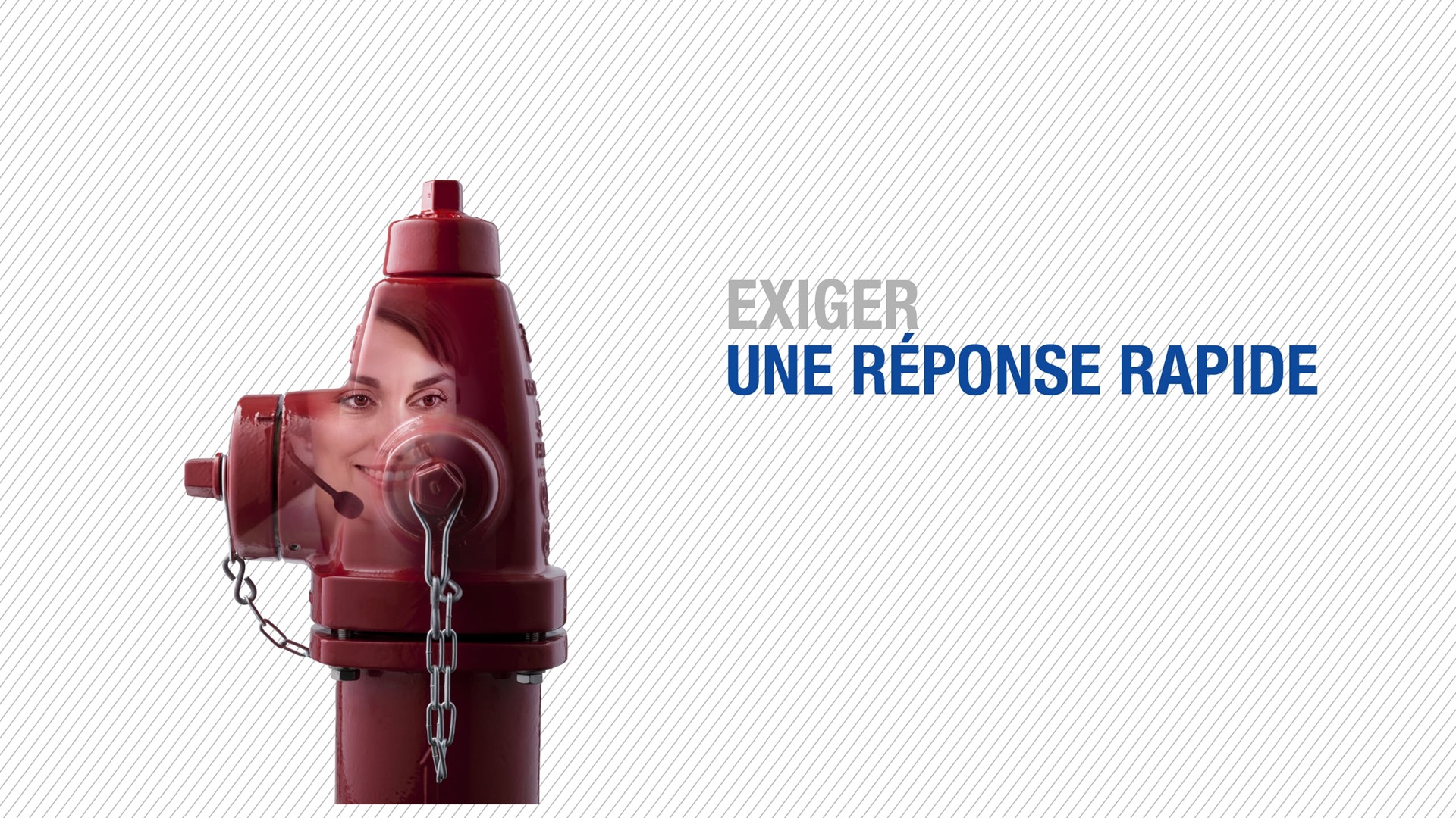 Exigez une réponse rapide